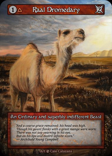 [Fire] Raal Dromedary [beta-Ordinary]